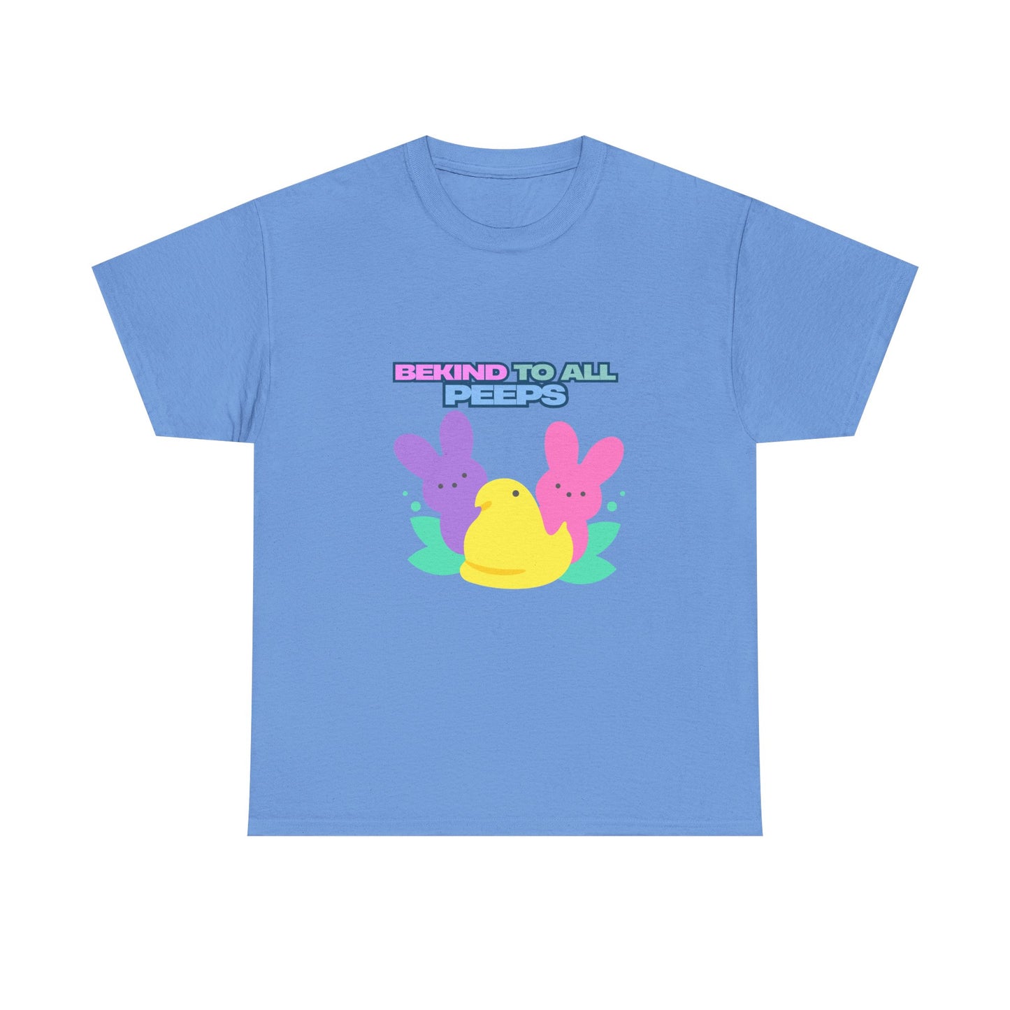 Be Kind to All Peeps Easter T-Shirt
