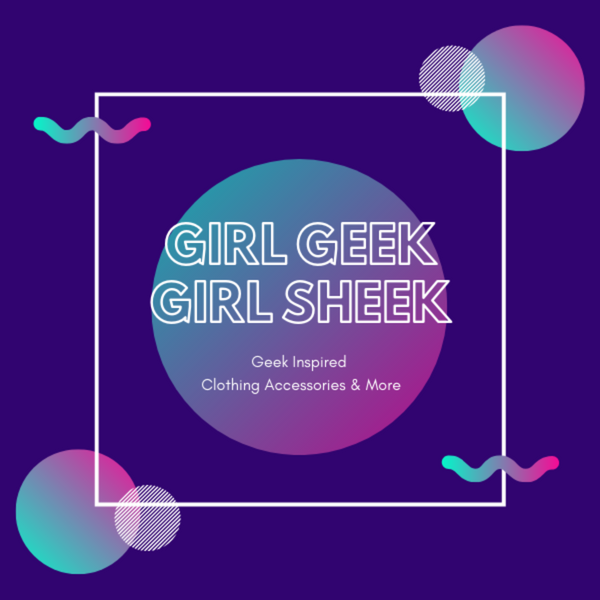 Girl Geek Girl Sheek