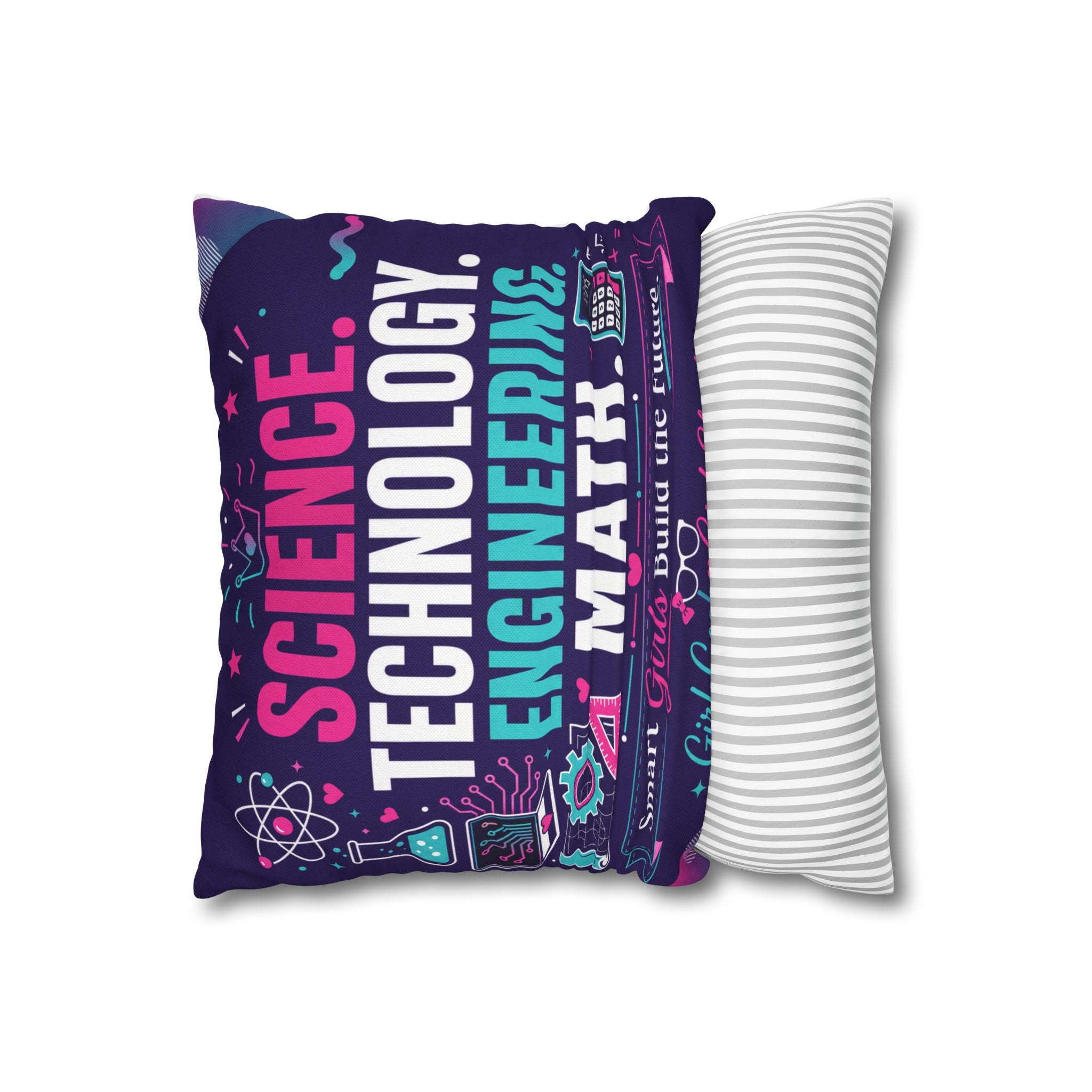 STEM Pillow – “Science Technology Engineering Math” Square Pillowcase (Smart Girls Build the Future)