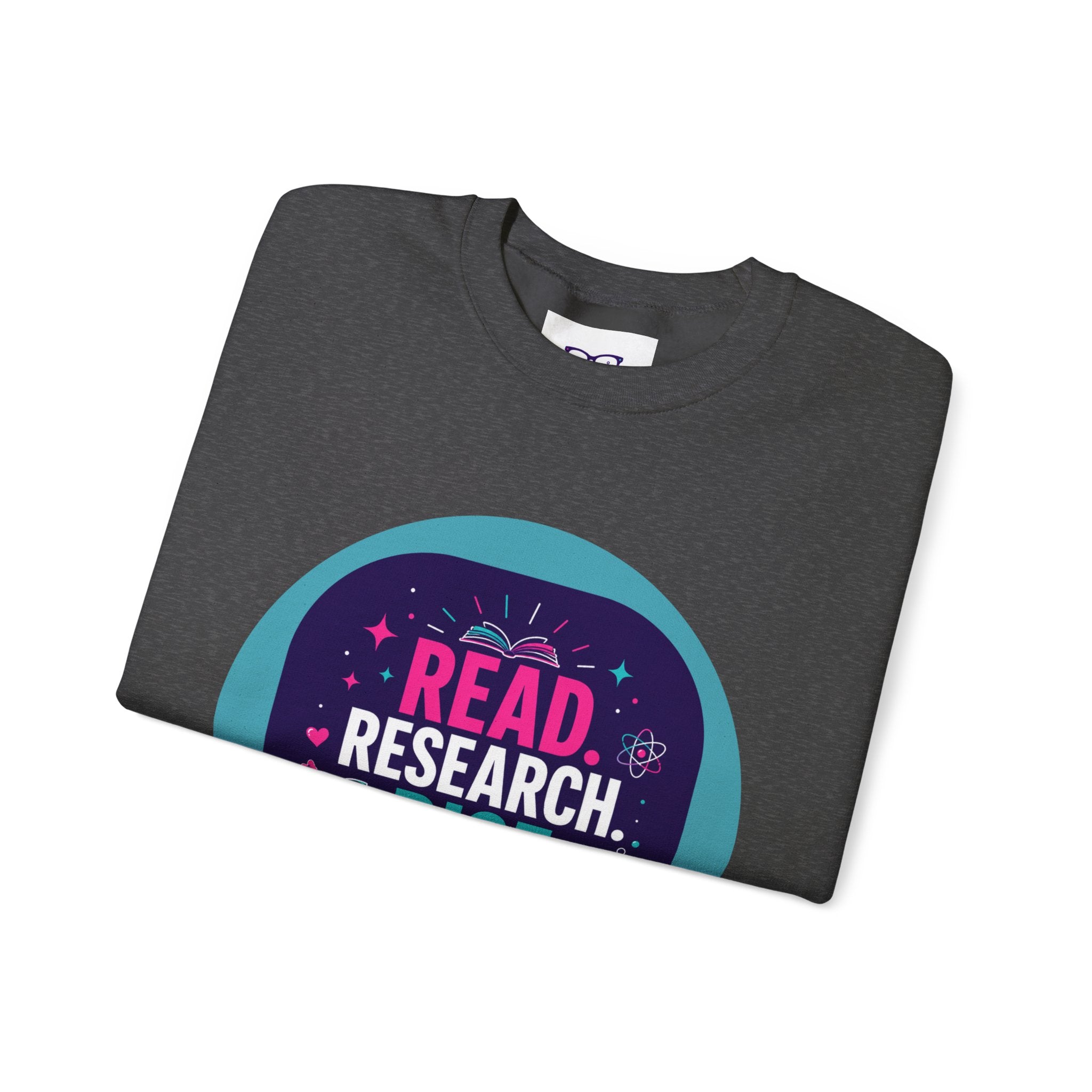 Read. Research. Rise. Crewneck Sweatshirt — Inspirational STEM Student Pullover
