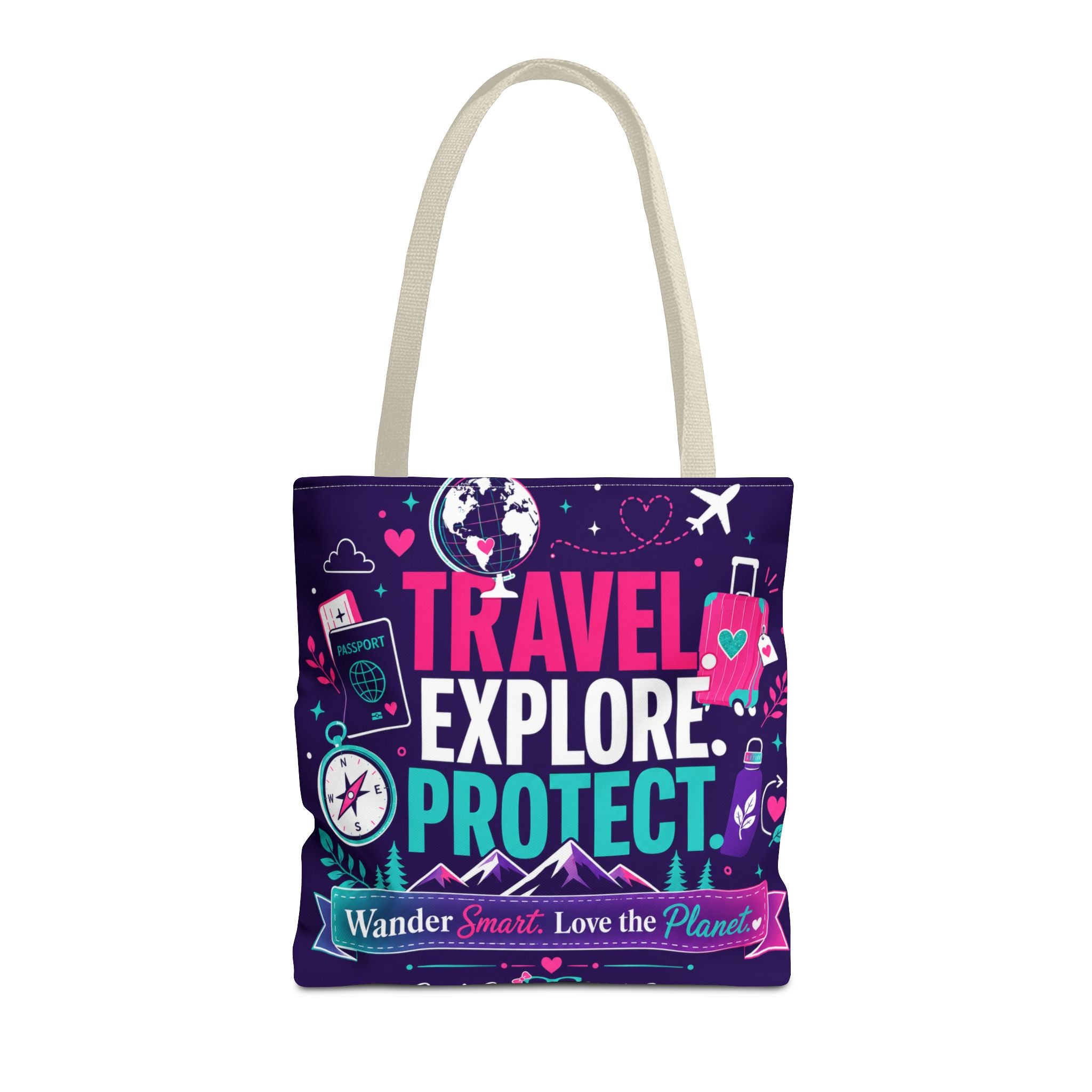 Travel Explore Protect Tote Bag – "Wander Smart, Love the Planet" Eco Travel Tote