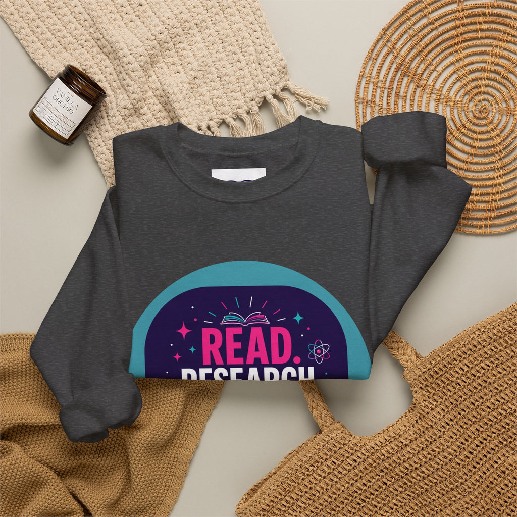Read. Research. Rise. Crewneck Sweatshirt — Inspirational STEM Student Pullover