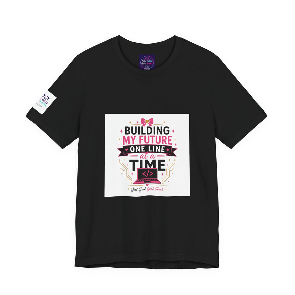 Coding Student T‑Shirt — “Building My Future One Line at a Time” Tee