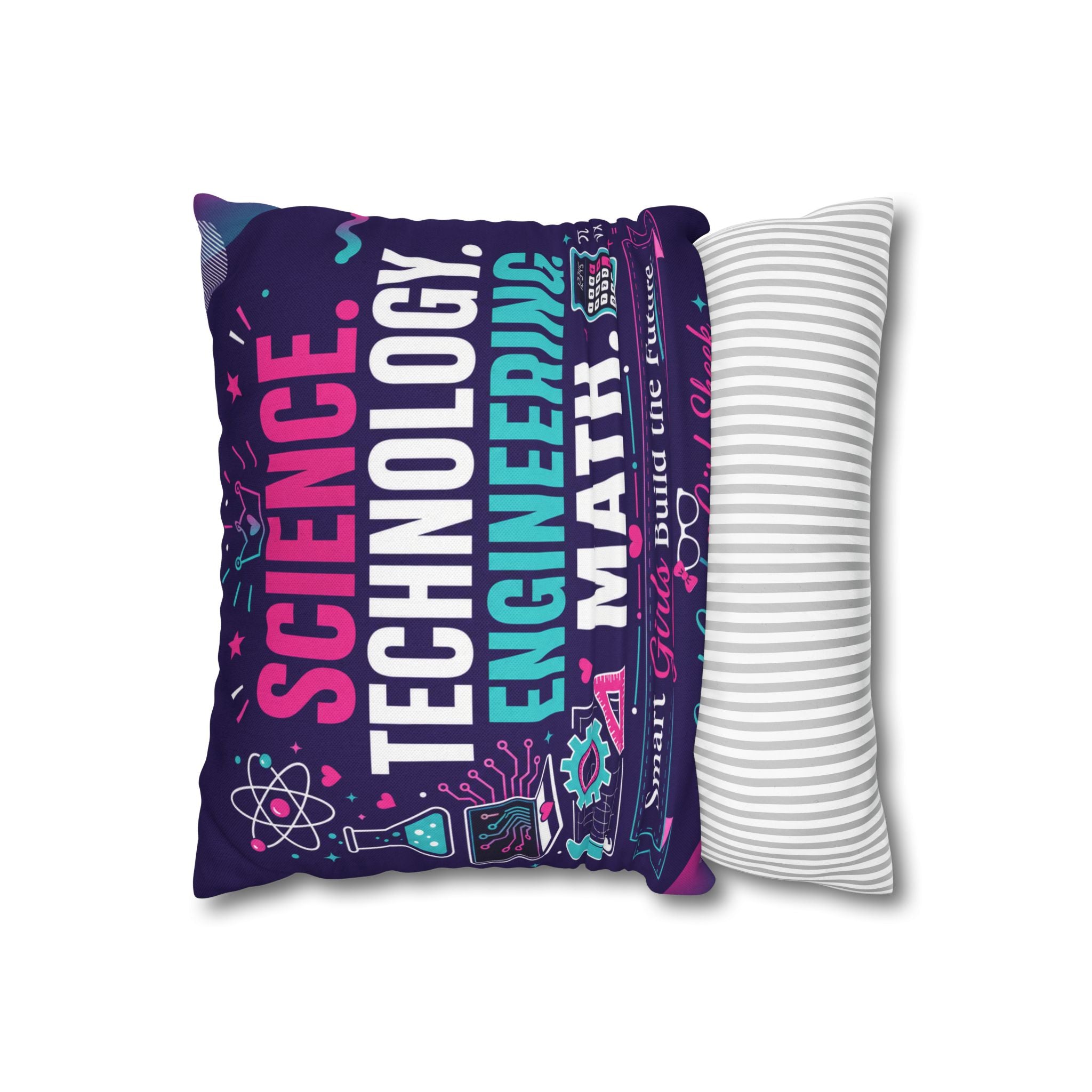 STEM Pillow – “Science Technology Engineering Math” Square Pillowcase (Smart Girls Build the Future)