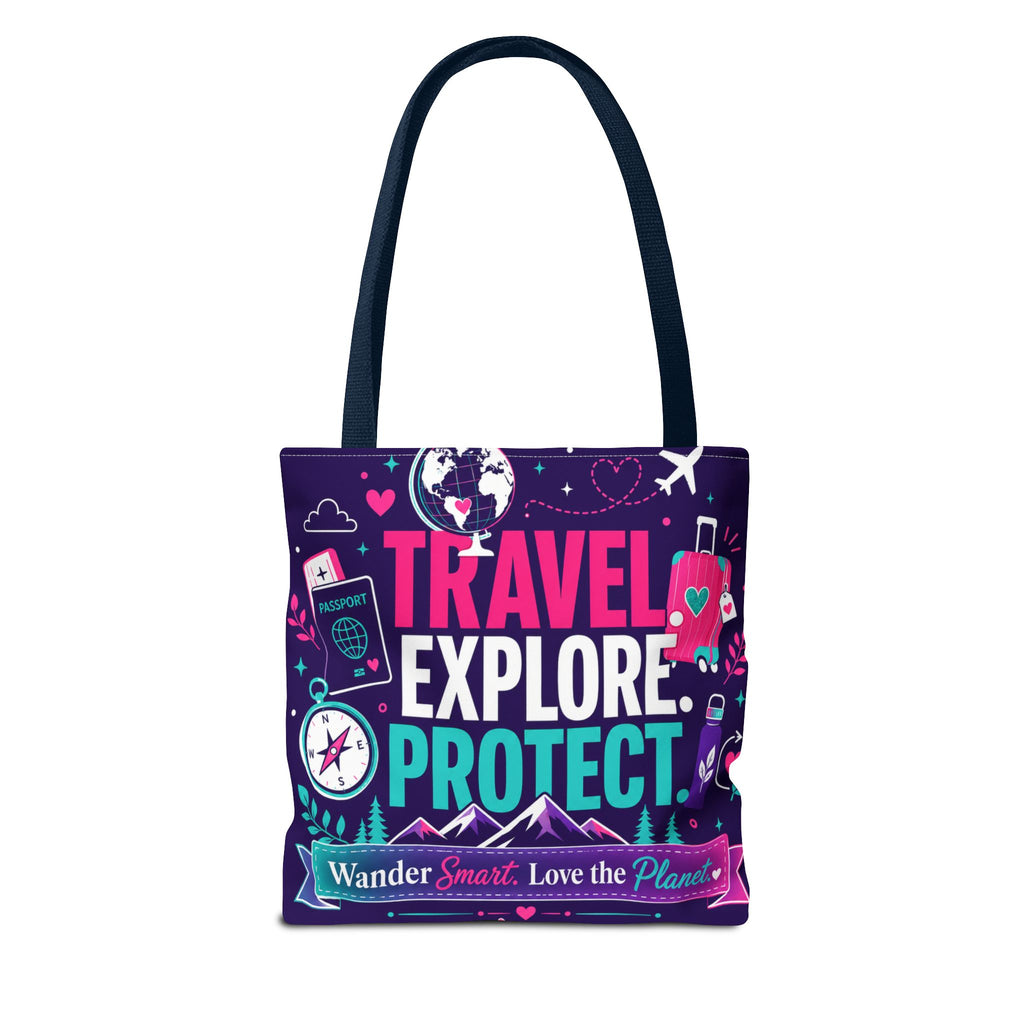 Travel Explore Protect Tote Bag – "Wander Smart, Love the Planet" Eco Travel Tote