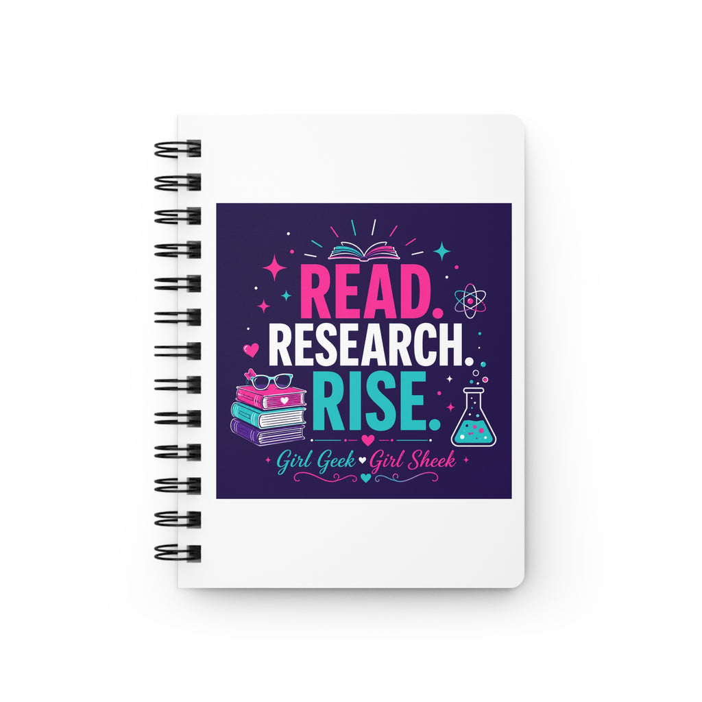 Read. Research. Rise. Spiral Journal — Girl Geek STEM Notebook