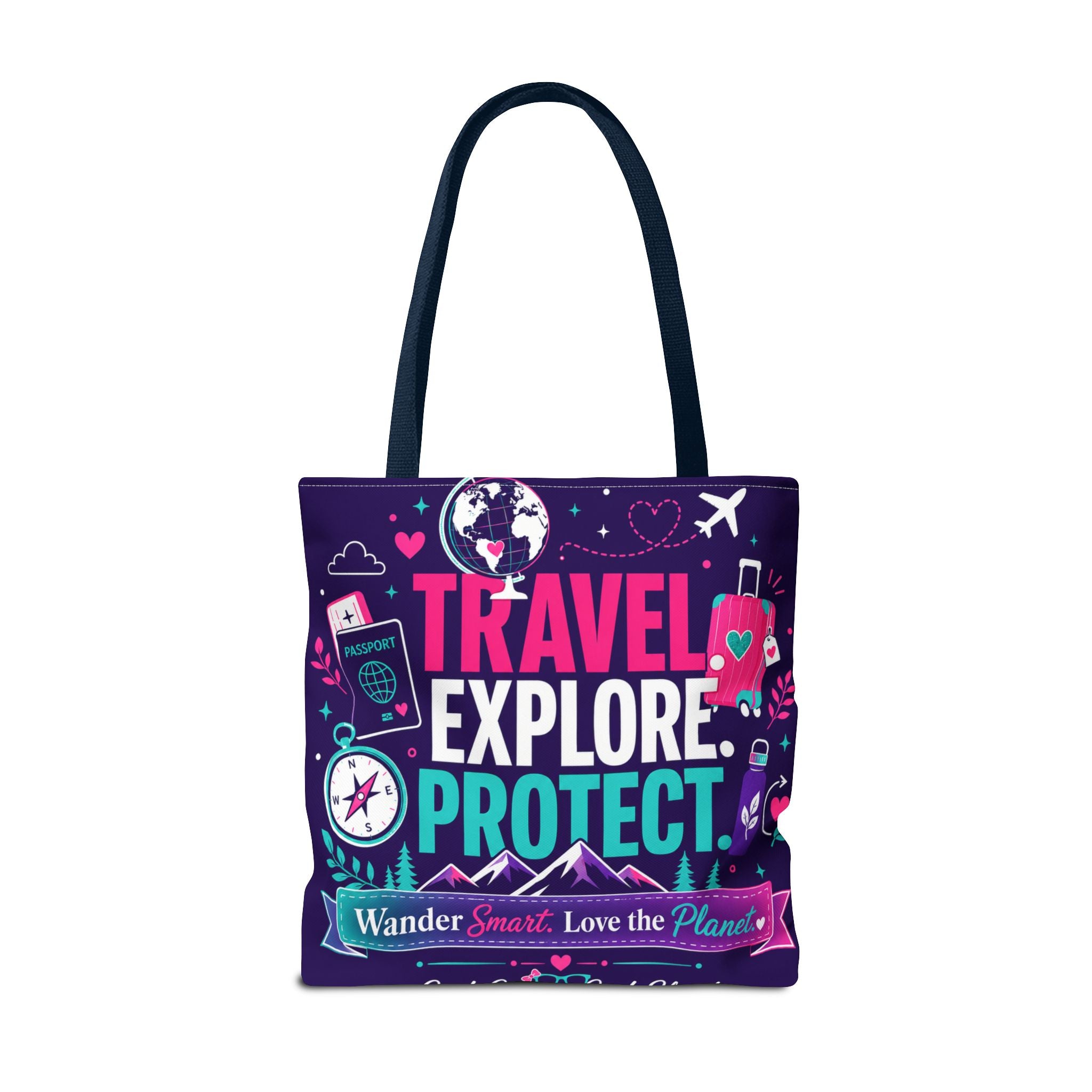 Travel Explore Protect Tote Bag – "Wander Smart, Love the Planet" Eco Travel Tote