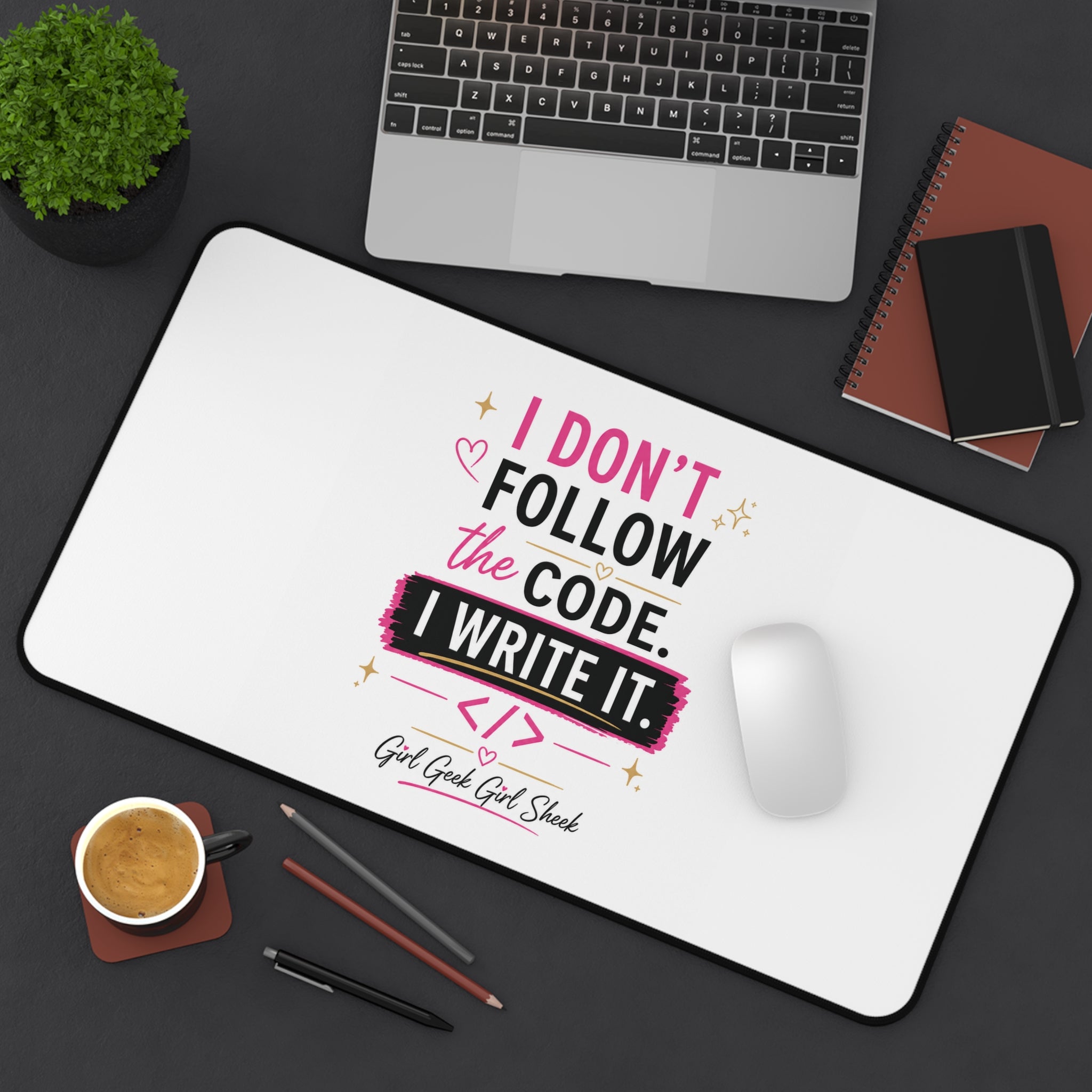 I Don't Follow The Code — I Write It Desk Mat | Girl Geek, Programmer Mousepad