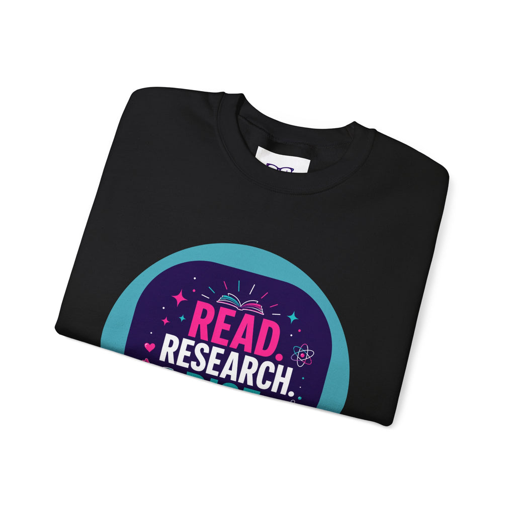 Read. Research. Rise. Crewneck Sweatshirt — Inspirational STEM Student Pullover