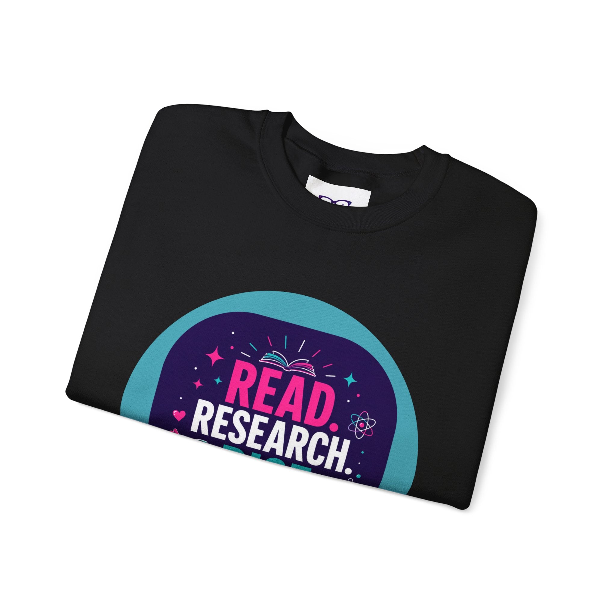 Read. Research. Rise. Crewneck Sweatshirt — Inspirational STEM Student Pullover