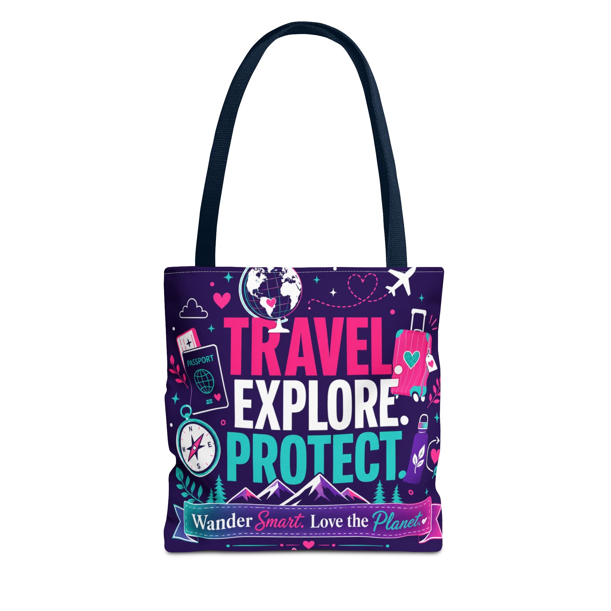Travel Explore Protect Tote Bag – "Wander Smart, Love the Planet" Eco Travel Tote
