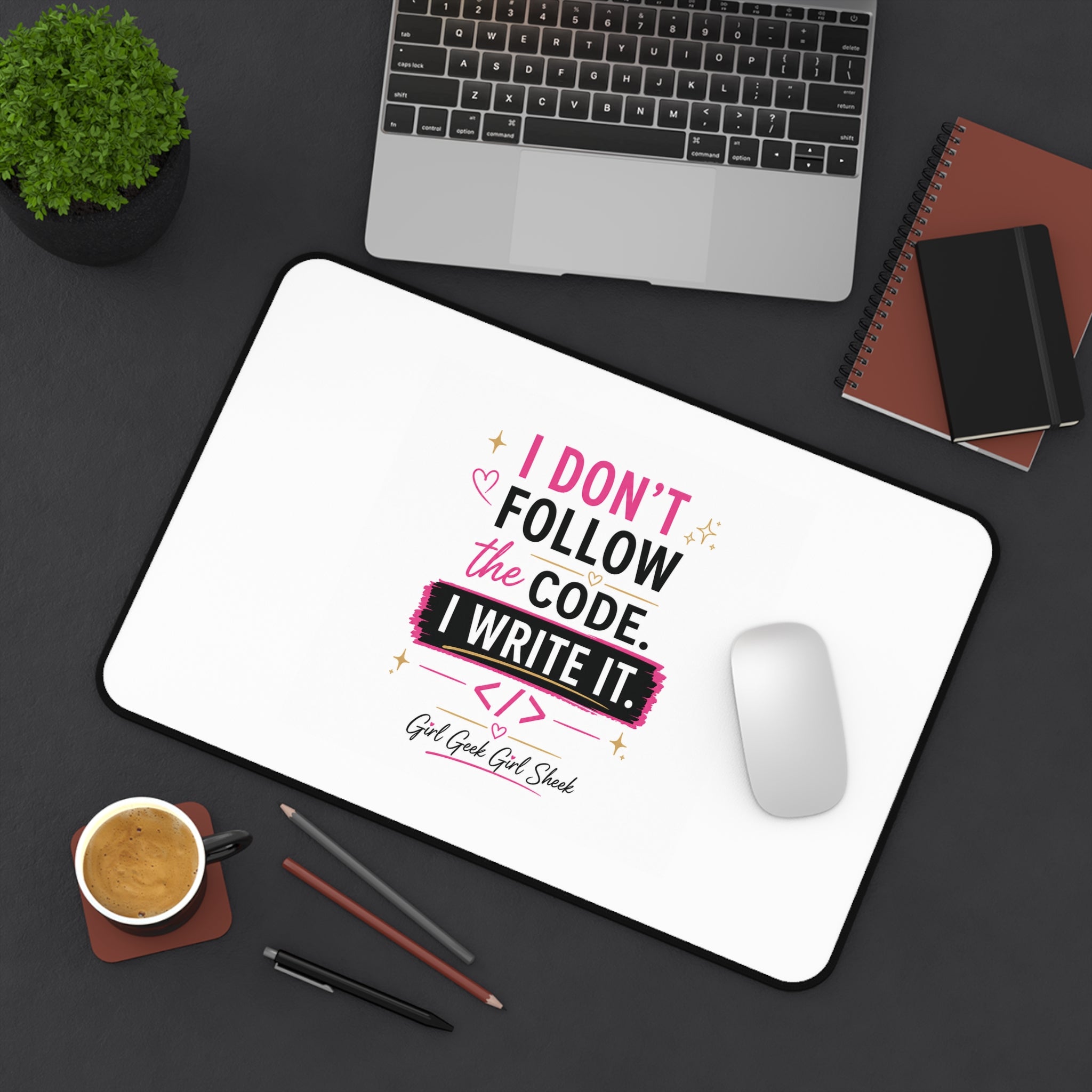 I Don't Follow The Code — I Write It Desk Mat | Girl Geek, Programmer Mousepad